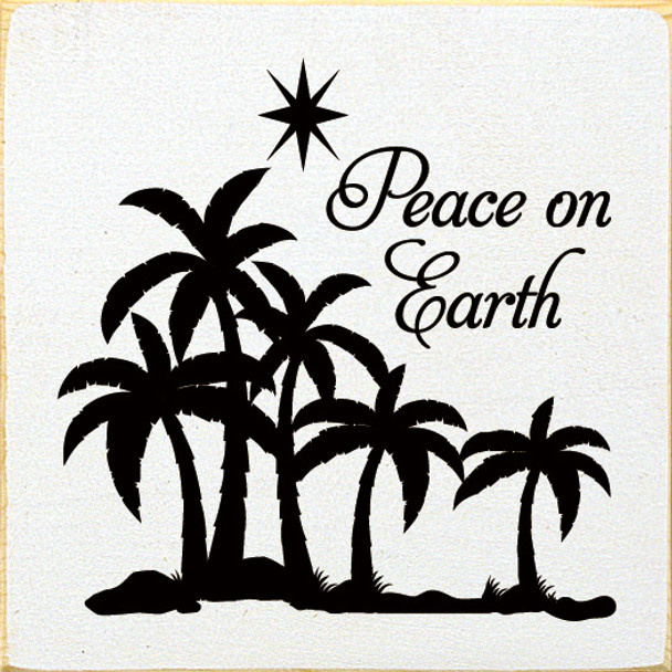 Peace On Earth | Christmas Wood  Signs | Sawdust City Wood Signs