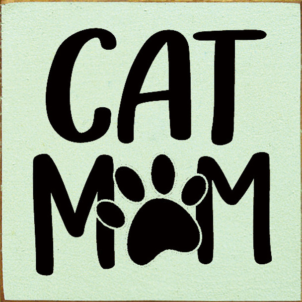 Wood Sign: Cat Mom