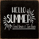 Hello summer, good time & tan lines |Summer Wood  Signs | Sawdust City Wood Signs