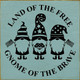 Land Of The Free Gnome Of The Brave |Patriotic Wood Signs | Sawdust City Wood Signs