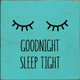 Goodnight Sleep Tight