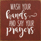 Wash your hands and say your prayers | Wooden Kitchen Signs | Sawdust City Wood Signs