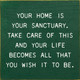 Your Home Is Your Sanctuary. Take Care Of This...| Shown in Green with Cottage White | Inspirational  Signs | Sawdust City Wood Signs