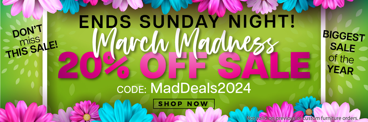 March Madness 20% Off Sale | Code: MadDeals2024