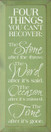 Four Things You Can't Recover: The Stone After The Throw..|Four Things Wood Sign| Sawdust City Wood Signs