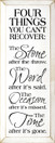 Four Things You Can't Recover: The Stone After The Throw..|Four Things Wood Sign| Sawdust City Wood Signs