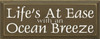 Life's At Ease With An Ocean Breeze |Ocean Wood Sign With| Sawdust City Wood Signs