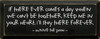 If there ever comes a day when we can't be together... ~ Winnie the Pooh |Wood Sign With Famous Quotes | Sawdust City Wood Signs