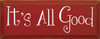It's All Good |Simple Wood Sign| Sawdust City Wood Signs