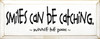 Smiles can be catching. ~ Winnie the Pooh |Wood Sign With Famous Quotes | Sawdust City Wood Signs
