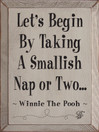 Let's Begin By Taking A Smallish..~ Winnie the Pooh |Wood Sign With Famous Quotes | Sawdust City Wood Signs