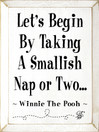 Let's Begin By Taking A Smallish..~ Winnie the Pooh |Wood Sign With Famous Quotes | Sawdust City Wood Signs