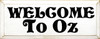 Welcome To Oz |Wizard Of Oz Wood Sign| Sawdust City Wood Signs