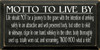 Motto To Live By: Life Should Not Be A Journey.. |Cigar & Whiskey Wood Sign| Sawdust City Wood Signs