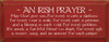 May God give you. . .For every storm a rainbow... |Irish Prayer Wood Sign| Sawdust City Wood Signs
