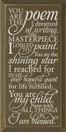 You are the poem I dreamed of writing, the masterpiece I longed to pain..|Romantic Wood Sign | Sawdust City Wood Signs