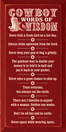 Cowboy Words of Wisdom: Never kick a fresh turd on a hot day.. |Cowboy Wisdom Wood Sign| Sawdust City Wood Signs