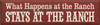 What Happens at the Ranch Stays at the Ranch |Ranch Wood Sign | Sawdust City Wood Signs