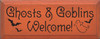 Ghosts & Goblins Welcome! |Halloween Wood Sign | Sawdust City Wood Signs
