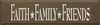 Faith Family Friends | Christian Wood Sign  | Sawdust City Wood Signs