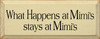 What Happens At Mimi's Stays At Mimi's|Mimi Wood Sign| Sawdust City Wood Signs