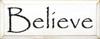 Believe (New)|Believe Wood Sign| Sawdust City Wood Signs