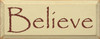 Believe (New)|Believe Wood Sign| Sawdust City Wood Signs