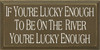 Shown in Old Brown with Cottage White lettering