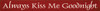 Shown in Old Red with Cream lettering