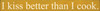 Shown in Old Mustard with Cream lettering