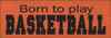 Shown in Old Burnt Orange with Black lettering