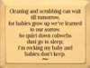 Cleaning And Scrubbing..  | Wood Sign With Baby Saying | Sawdust City Wood Signs