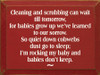 Cleaning And Scrubbing..  | Wood Sign With Baby Saying | Sawdust City Wood Signs