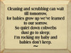 Cleaning And Scrubbing..  | Wood Sign With Baby Saying | Sawdust City Wood Signs