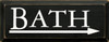 Bath (With Arrow To The Right)  | Bathroom Wood Sign| Sawdust City Wood Signs