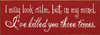 Shown in Old Red with Cottage White lettering