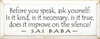 Before You Speak.. | Wood Sign With Famous Quotes | Sawdust City Wood Signs