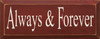 Always & Forever  | Romantic Wood Sign| Sawdust City Wood Signs