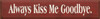 Shown in Old Burgundy with Cream lettering