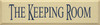 The Keeping Room  | Storage Room Wood Sign | Sawdust City Wood Signs