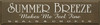 Summer Breeze Makes Me Feel Fine ~ Seals & Crofts | Summer Wood Sign| Sawdust City Wood Signs