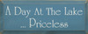 A Day At The Lake...Priceless (small)  |Simple Lake Wood Sign | Sawdust City Wood Signs