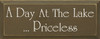 A Day At The Lake...Priceless (small)  |Simple Lake Wood Sign | Sawdust City Wood Signs
