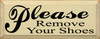 Please Remove Your Shoes  | Entryway Wood Sign| Sawdust City Wood Signs