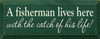 A Fisherman Lives Here - With The Catch Of His Life |Romantic Fishing  Wood Sign | Sawdust City Wood Signs