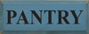 Pantry | Kitchen Wood Sign| Sawdust City Wood Signs