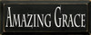Amazing Grace | Christian Wood Sign| Sawdust City Wood Signs