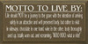 Motto To Live By | Wood Sign With Chocolate And Wine | Sawdust City Wood Signs