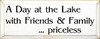 A Day At The Lake Priceless (small) | Wood Sign With Friends And Lake| Sawdust City Wood Signs