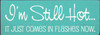 Shown in Old Aqua with Cottage White lettering